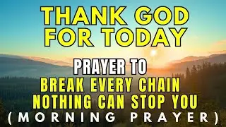 Start Your Week in Victory: A Powerful Prayer to Break Every Chain & Barrier