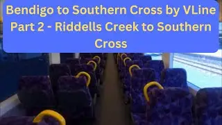 Part 2 Trip Report Riddells Creek to Southern Cross Station 21 January 2024