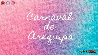 Carnaval de Arequipa
