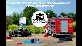 OSP WIELEŃ Pokaz ratownictwa technicznego podczas dni otwartch