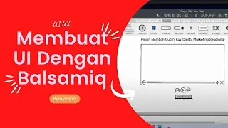 Membuat Project Pertama User Interface Dengan Balsamiq