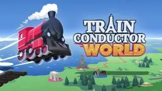 Train Conductor World OST: On Top of the World