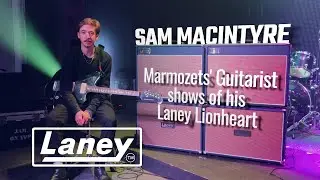 Sam Macintyre of Marmozets joins Laney Amplification using the Lionheart L20T-212
