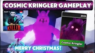 Cosmic Kringler Gameplay🌌|Merry Christmas!🎄|🔪Survive the Killer