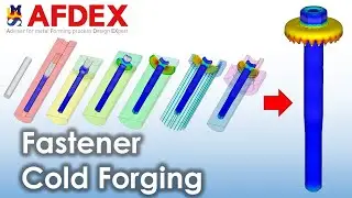 3D Fastener Multistage Cold Forging Simulation | #AFDEX