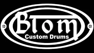 BTom Custom Drums