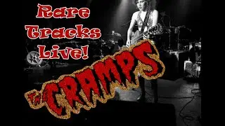 The Cramps - Rare Tracks at The Peppermint Lounge Vol: 1