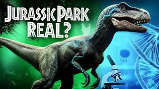 Jurassic Park: The REAL Science of Bringing Dinosaurs Back