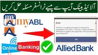 Transfer to unregistered payees is temporary unavailable | allied bank app transfer funds solution