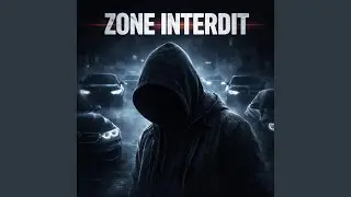 ZONE INTERDIT