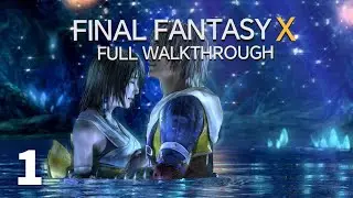 Final Fantasy X - PS5 HD Remaster First Play. (Part 1)