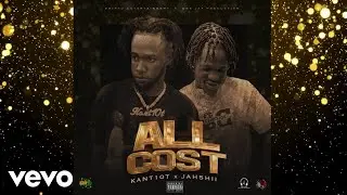 Jahshii , Kant10t - All Cost (Official Audio)