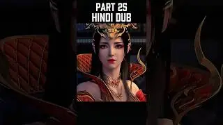 [BTTH] Xiao Yan |Hindi dub| 🔥 Taqdeer Se Takra Ek Yodha Part 25 #trending #viral #shorts