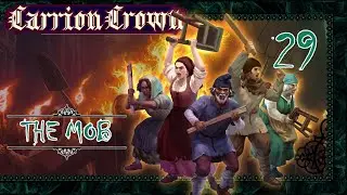 29: The Mob - Carrion Crown AP - Pathfinder 2e w/ GM Muffins