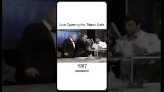 Opening the Titanic Safe Live in 1987 #titanic #explore #discovery #discover #fyp #viralvideo