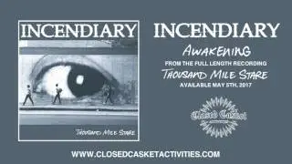 Incendiary - Awakening