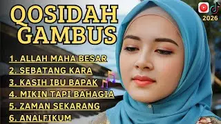 (FULL ALBUM) TERMAHAL QOSIDAH GAMBUS‼️PENYEJUK HATI BULAN RAMADHAN ❤️ENAK DIDENGAR SAMBIL NONTON TV 