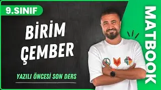 Birim Çember | Yazılı Öncesi Son Ders | 9.SINIF MATEMATİK | 2024