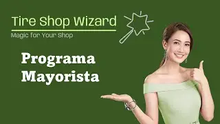 Software para Distribuidores de Llantas | Tire Shop Wizard para Mayoristas