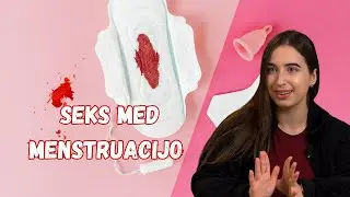 Seks med menstruacijo: tabu, o katerem je čas govoriti naglas