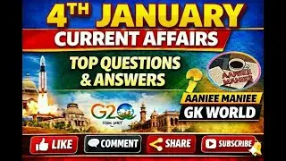 4 JANUARY 2026 CURRENT AFFAIRS | AANIEE MANIE GK WORLD