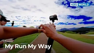 [Teaser] My Run, My Way : Haman Ara Gaya Time Travel Run | KBS WORLD TV