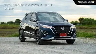 [Full Review] New Nissan Kicks e-Power AUTECH | Headlightmag Clip