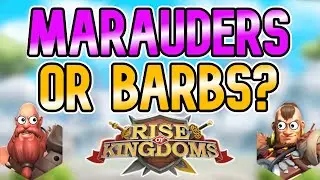 Marauders VS KVK Barbs...Which is Better Value? | Rise of Kingdoms