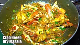 Crab Green Dry Masala Recipe | Dry crab green korma recipe | samundri kekda recipe | crab recipe