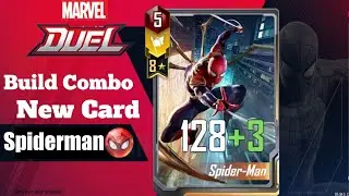 Marvel Duel | Build Combo New Card Spiderman