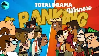 Ranking ALL Total Drama Winners&hellip; From WORST to BEST! Top 17