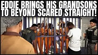 Eddie Brings His Grandsons to Beyond Scared Straight! | GTA RP | GrizzleyWorld Chiraq