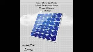 Solar Port Enerji  Hayatınıza G&uuml;neş Katıyoruz