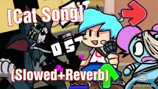 FNF X Pibby-Vs Corrupted Tom & Jerry// [Cat Song] (Slowed+Reverb) Learning With Pibby FNF Mod