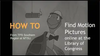 How To Find Motion Pictures Online at the Library of Congress