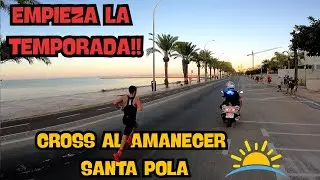 [LA CARRERA] CROSS AMANECER SANTA POLA