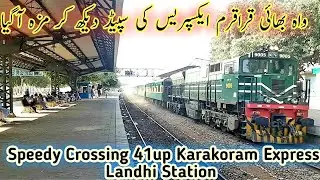 Speedy Crossing | 41up Karakoram Express | Landhi Station | Pak Railz | Pakistan Railway