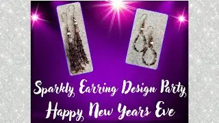 Happy New Years Eve - Earrings Design Party #happynewyear #earringdesign