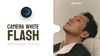 Withe Flash Treansition with Alight Motion | ALIGHT MOTION TUTORIAL ☆
