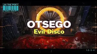 OTSEGO Evil Disco &mdash; Jai The Poet | industrial horror-rave sermon