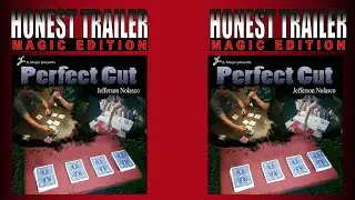 Perfect Cut by JL Magic and Jeff Nolasco | Honest Trailer: Magic Edition