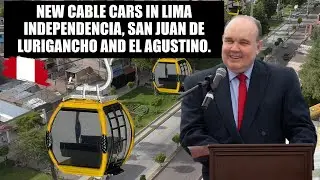 New cable cars in Lima will help transport between various districts.