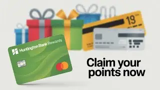How to Activate Your Huntington Bank Rewards Card and Claim Points - step by step