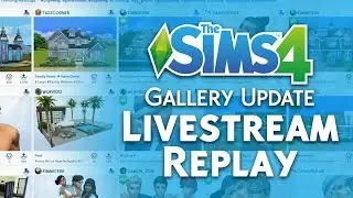 The Sims 4 Gallery Update: Official Livestream Replay