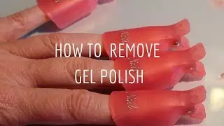 HOW TO REMOVE GEL POLISH / JANE ANN LOUISE