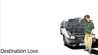 Initial D - Destination Love