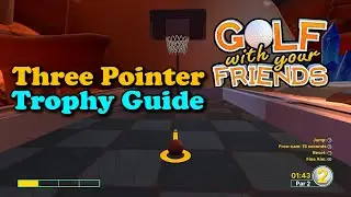 Golf With Your Friends: Three Pointer Trophy Guide