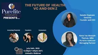 The Future of Health: GenZ and VC