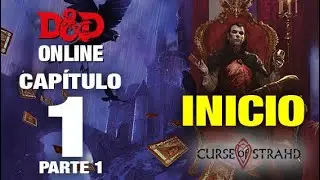 LA MALDICION DE STRAHD.  Partidas D&D online en espa&ntilde;ol. Capitulo 1.