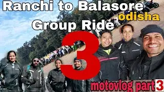 Ranchi To|बालेश्वर| Odisha|Group Ride With 75 Stranger Riders 🫂